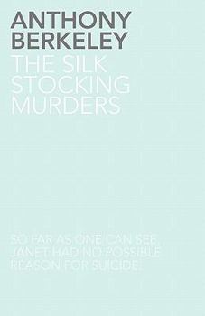 The Silk Stocking Murders - Book #4 of the Roger Sheringham Cases