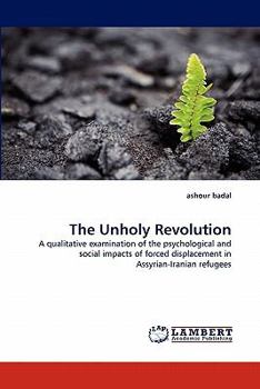 Paperback The Unholy Revolution Book