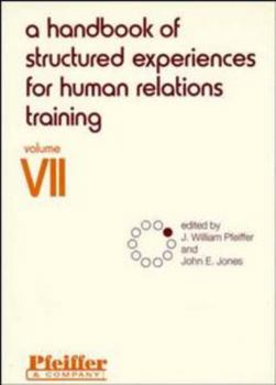 Paperback A Handbook of Structured Experiences for Human Relations Training, Volume 7 Book