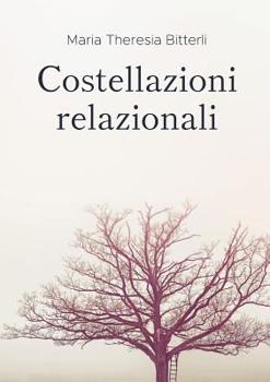 Paperback Costellazioni relazionali: Strumento di lavoro individuale e di gruppo [Italian] Book