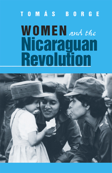 Paperback Women and the Nicaraguan Revolution Book