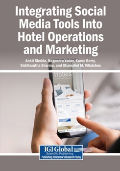 Paperback Integrating Social Media Tools Into Hotel Operations and Marketing Book