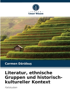 Paperback Literatur, ethnische Gruppen und historisch-kultureller Kontext [German] Book
