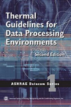 Paperback Thermal Guidelines for Data Processing Environments Book