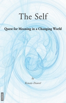 Paperback The Self: Quest for Meaning in a Changing World Book