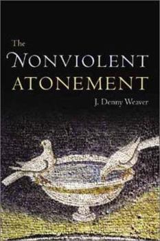 Paperback The Nonviolent Atonement Book