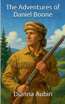The Adventures od Daniel Boone