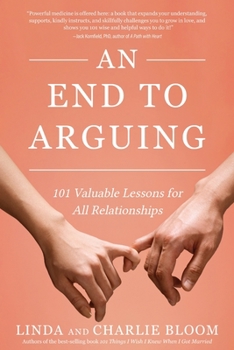 Paperback An End to Arguing: 101 Valuable Lessons for All Relationships Book