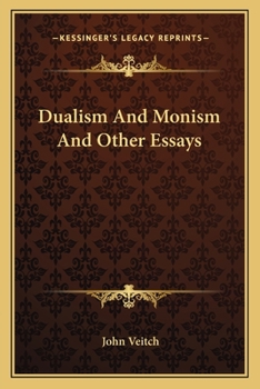 Paperback Dualism And Monism And Other Essays Book