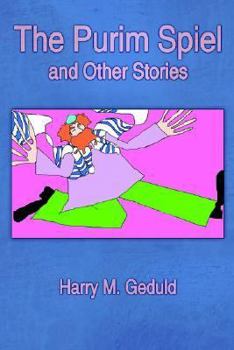 Paperback The Purim Spiel and Other Stories Book