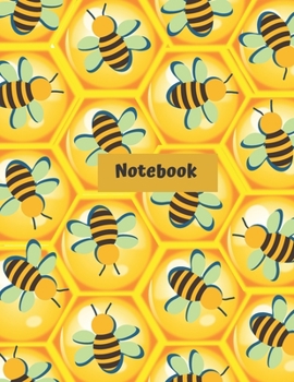 Paperback Bee Notebook: Journal For Bee Lovers - Bee Notebook Gift Idea For Bee Owners, Breeders, Apiary and Nature Lover - This Paperback Not Book