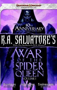Paperback R.A. Salvatore's War of the Spider Queen, Volume I: Dissolution, Insurrection, Condemnation Book