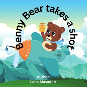 Paperback Benny the bear takes a shot Book