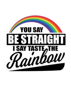 Notizbuch: Lgbt Stolz Regenbogen Homoehe Wortspiel Geschenke 120 Seiten, 6X9 (Ca. A5), Blanko / Skizzen