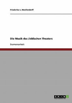 Paperback Die Musik des Jiddischen Theaters [German] Book