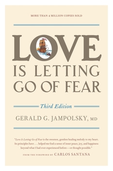 Paperback Love Is Letting Go of Fear Book