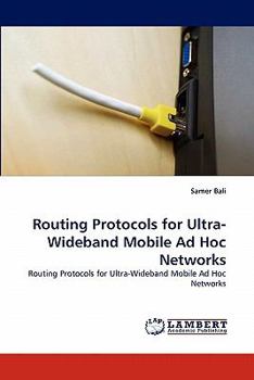 Paperback Routing Protocols for Ultra-Wideband Mobile Ad Hoc Networks Book