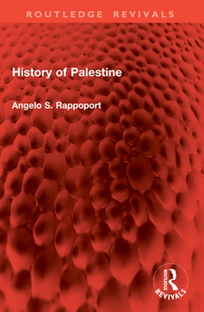 History of Palestine (Routledge Revivals)