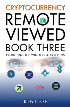 Paperback Cryptocurrency Remote Viewed Book Three Book