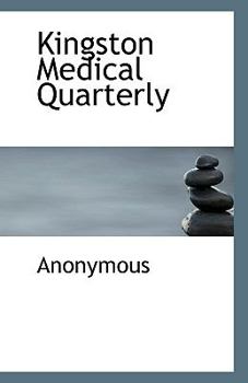 Paperback Kingston Medical Quarterly Book