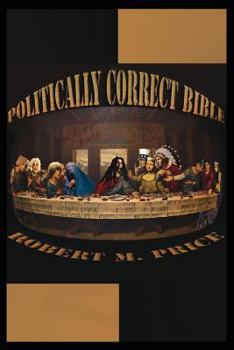 Paperback The Politically Correct Bible Book