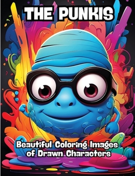 The Punkis: Beautiful Coloring Images of Drawn Characters