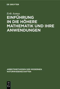 Hardcover Einführung in die höhere Mathematik und ihre Anwendungen [German] Book