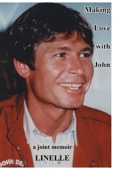Paperback Making Love with John: a joint memoir Book