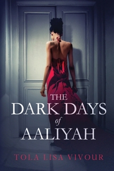 Paperback The Dark Days of Aaliyah Book