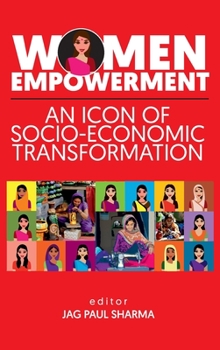 Hardcover Women Empowerment: An Icon Of Socio-Economic Transformation Book