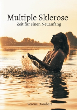 Paperback Multiple Sklerose - Zeit für einen Neuanfang [German] Book