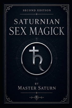 Paperback Saturnian Sex Magick Book