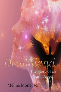 Paperback Dreamland: The Story of an Earth Angel Book