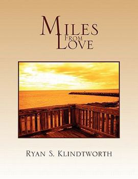 Miles from Love