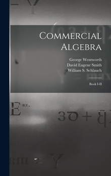Hardcover Commercial Algebra: Book I-II Book