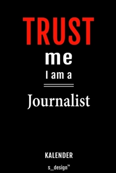 Kalender für Journalisten / Journalist / Journalistin: Immerwährender Kalender / 365 Tage Tagebuch / Journal [3 Tage pro Seite] für Notizen, Planung / ... Erinnerungen, Sprüche (German Edition)