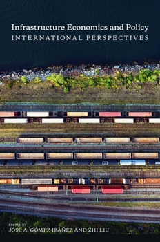 Paperback Infrastructure Economics and Policy: International Perspectives Book