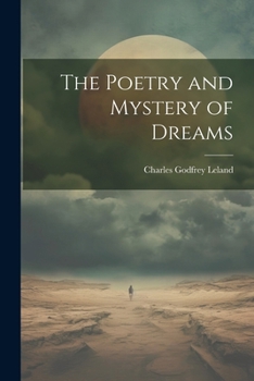 Paperback The Poetry and Mystery of Dreams Book
