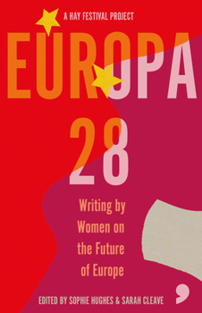Paperback Europa28: Writing by Women on the Future of Europe Book