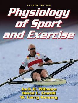Hardcover Physiology of Sport and Exercise, Fourth Edition Book