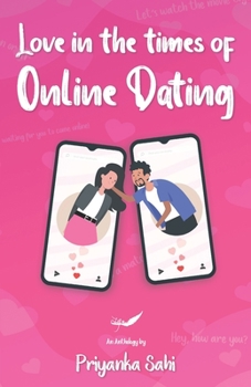Paperback Love in The Times of Online Dating Book