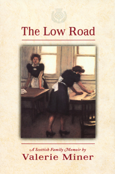 Paperback The Low Road: A Scottish Family Memoir Book