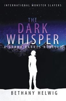 The Dark Whisper - Book #3.5 of the International Monster Slayers