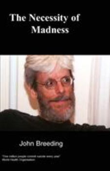 Paperback The Necessity of Madness Book