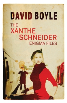 Paperback The Xanthe Schneider Enigma Files Book
