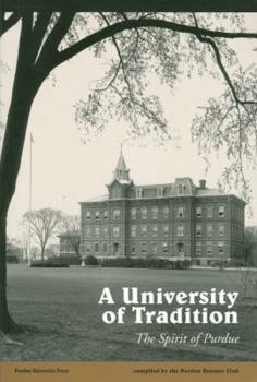 Paperback University of Tradition: The Spirit of Purdue Book