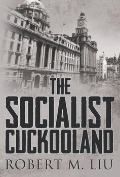 The Socialist Cuckooland