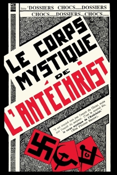 Paperback Le corps mystique de l'ant?christ [French] Book