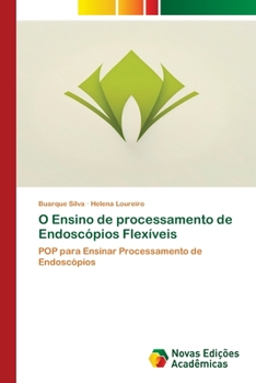 Paperback O Ensino de processamento de Endoscópios Flexíveis [Portuguese] Book