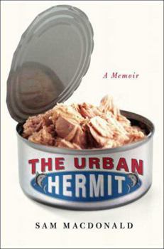 Hardcover The Urban Hermit: A Memoir Book